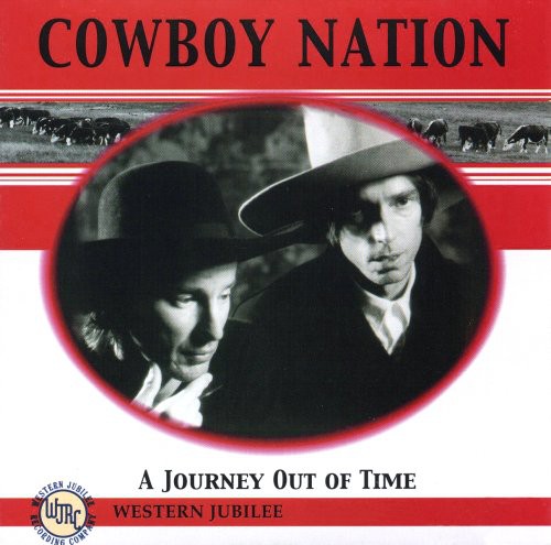 Cowboy Nation: Journey Out of Time - CD