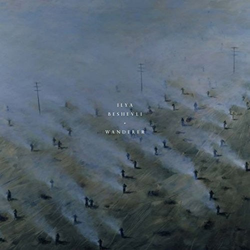 Ilya Beshevli: Wanderer - VINYL