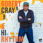 Robert Cray: Robert Cray And Hi Rhythm - CD