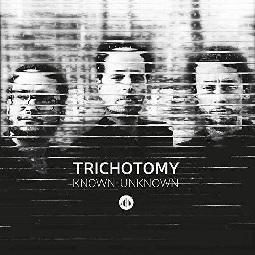 Trichotomy: Known-unknown - CD