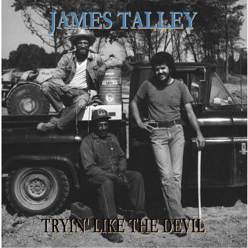 James Talley: Tryin' Like The Devil 1976-2016 - CD