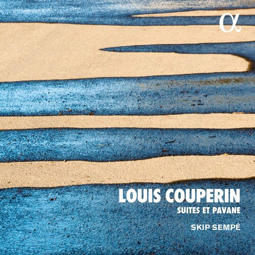 Couperin / Skip Sempe: Louis Couperin: Suites Et Pavane - CD