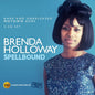 Brenda Holloway: Spellbound: Rare & Unreleased Motown Gems - CD