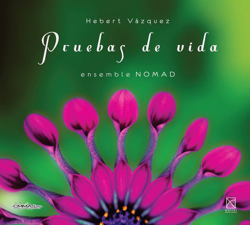 Vazquez / Ensemble Nomad: Hebert Vazquez: Pruebas de vida - CD