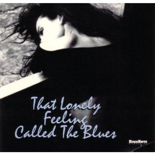 Various Artists: That Lonely Feeling Called The Blues - CD