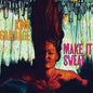 King Garbage: Make It Sweat - VINYL