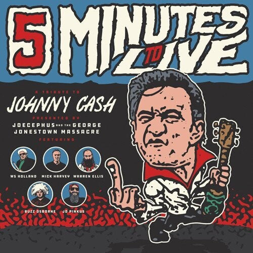 Jocephus & The George Jonestown Massacre: Five Minutes To Live: A Tribute to Johnny Cash - CD