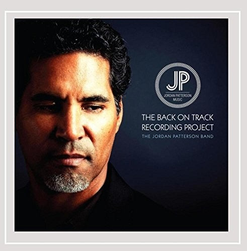 Jordan Patterson: Back on Track Recordin - CD