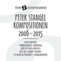Stangel / Die Taschenphilharmonie: Peter Stangel: Compositions 2006 - 2015 - CD