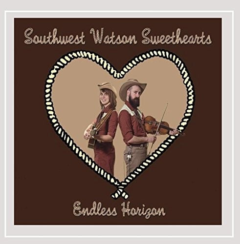 Southwest Watson Sweethearts: Endless Horizon - CD