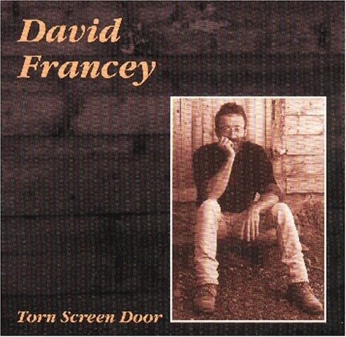 David Francey: Torn Screen Door - CD