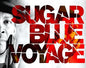 Sugar Blue: Voyage - CD