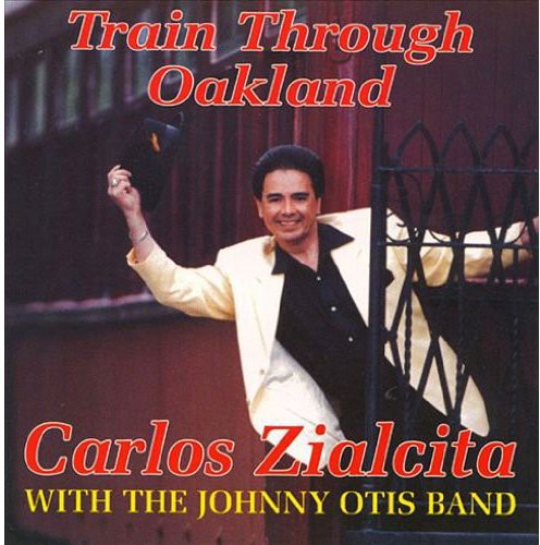 Carlos Zialcita: Train Through Oakland - CD