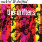 The Drifters: Rockin & Driftin - CD