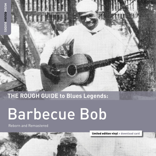 Barbecue Bob: Rough Guide To Barbecue Bob - VINYL