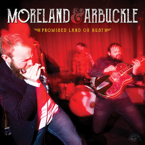 Moreland & Arbuckle: Promised Land or Bust - CD