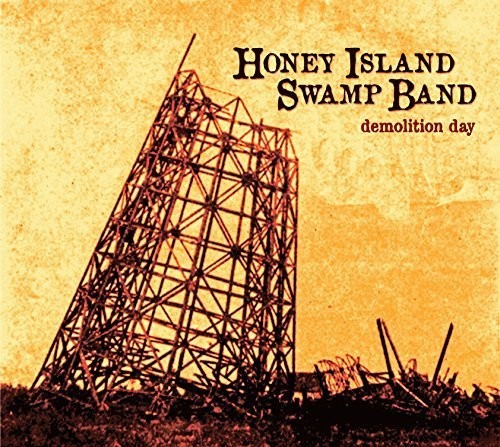Honey Island Swamp Band: Demolition Day - CD