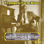 Various Artists: Trumpets Farm Blues (Various Artists) - CD