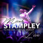 Micah Stampley: To The King...vertical Worship - CD