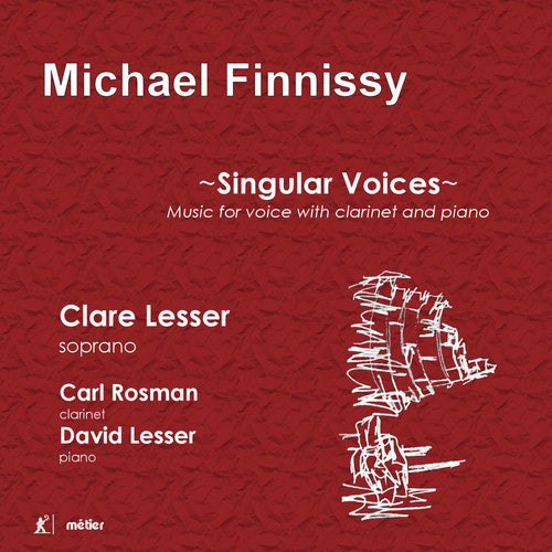 Finnissy, Michael / Lesser, Clare / Lesser, David: Singular Voices - CD