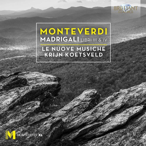Monteverdi / Le Nuove Musiche / Koetsveld: Claudio Monteverdi: Madrigals Books 3 & 4 - CD