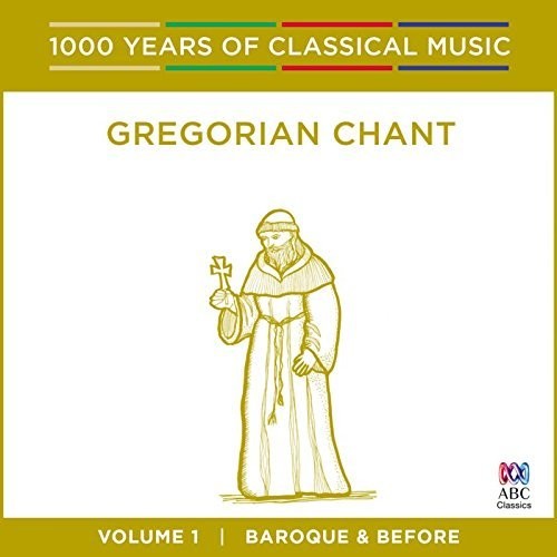 Singers of st Laurence: Gregorian Chant: 1000 Years Of Classical Music - CD