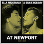 Fitzgerald, Ella / Holliday, Billie: At Newport - VINYL