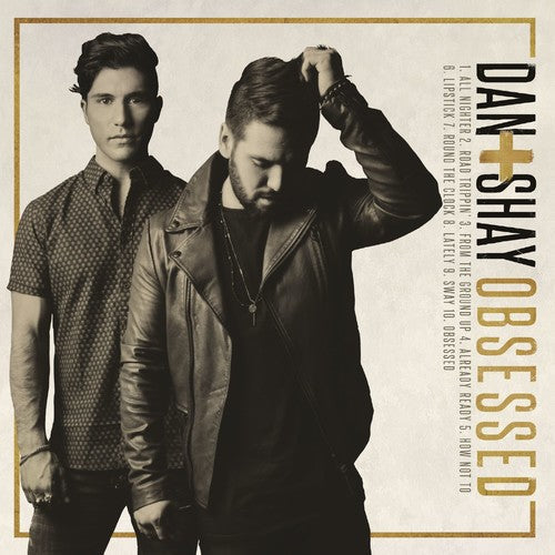 Dan + Shay: Obsessed - CD