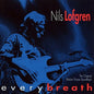 Nils Lofgren: Every Breath (Original Soundtrack) - CD