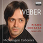 Weber / Carbonara: Weber: Complete Piano Sonatas - CD