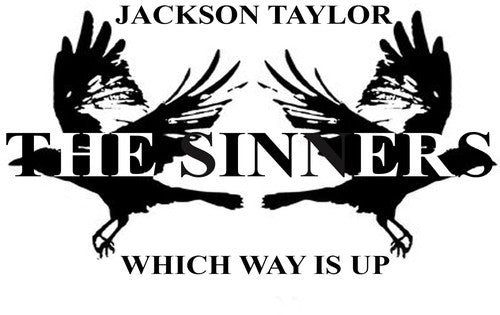 Jackson Taylor & Sinners: Which Way Is Up - CD