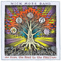 Nick Moss Band: From The Root To The Fruit - CD