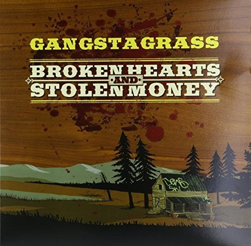 Gangstagrass: Broken Hearts & Stolen Money - VINYL