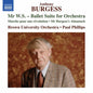 Burgess, Anthony / Brown University Orchestra: Anthony Burgess: Ballet Suite - CD