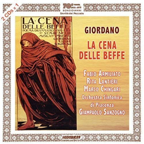 Giordano, Umberto / Chingari, Marco / Mazzini, Guido: Umberto Giordano: La Cena Delle Beffe - CD