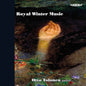 Henze / Otto / Tolonen: Royal Winter Music - SUPER-AUDIO CD