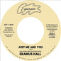 Eramus Hall: Just Me & You / Your Love Is My Desire - 7-INCH SINGLE