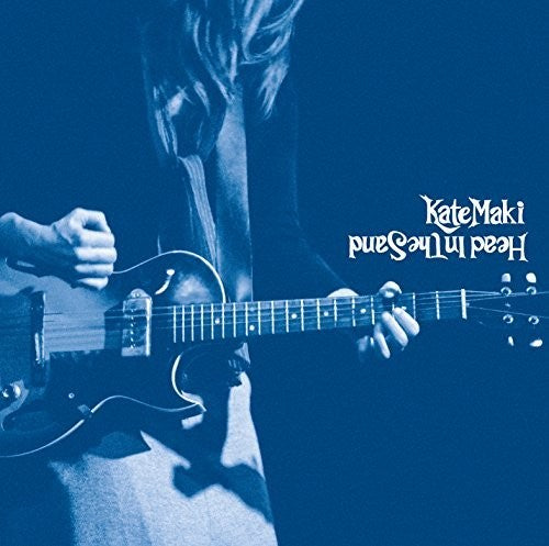 Kate Maki: Head In The Sand - CD