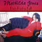 Mathilda Jones: Dues Paid in Full - CD