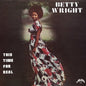 Betty Wright: This Time For Real - CD
