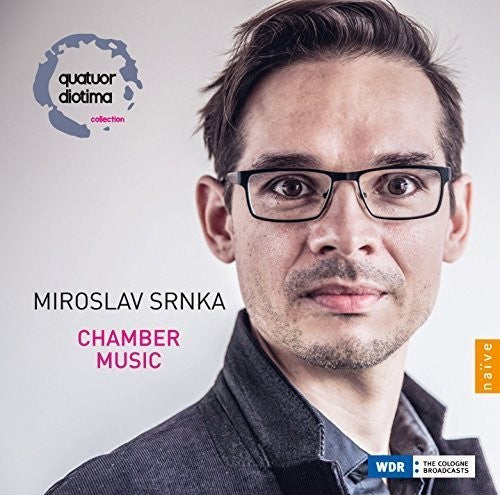 Srnka / Diotima / Latchoumia: Miroslav Srnka: Chamber Music - CD