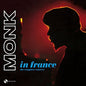 Thelonious Monk: In France: Complete Concert - VINYL