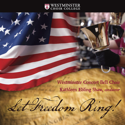 Berlin, I. / Westminster Concert Bell Choir: Let Freedom Ring - CD