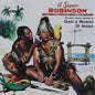 De Angelis, Guido / Maurizio: Il Signor Robinson, Mostruosa Storia D'Amore E D'Avventure  (Mr. Robinson) (Original Motion Picture Soundtrack) - CD