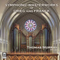 Franck, C. / Murray, Thomas: Symphonic Masterworks Of Grieg & Franck - CD