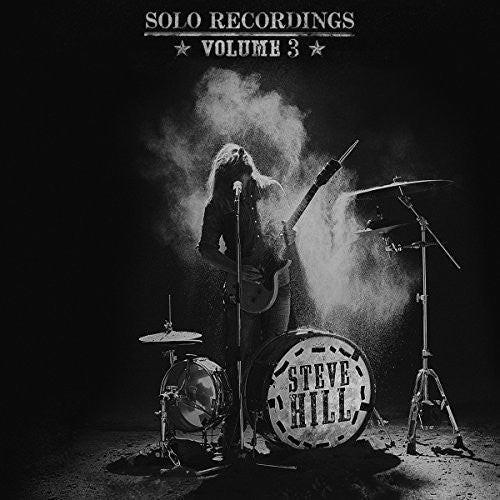 Steve Hill: Solo Recordings Volume 3 - VINYL