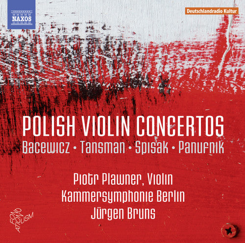 Bacewicz / Tansman / Piotr Plawner: Polish Violin Concertos - CD