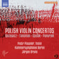 Bacewicz / Tansman / Piotr Plawner: Polish Violin Concertos - CD