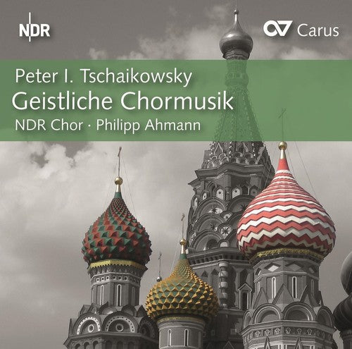 Tchaikovsky / Hamburg / Ahmann: Tchaikovsky: Sacred Choral Music - CD