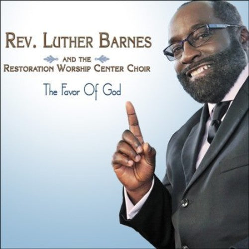 Luther Barnes: Favor Of God - CD